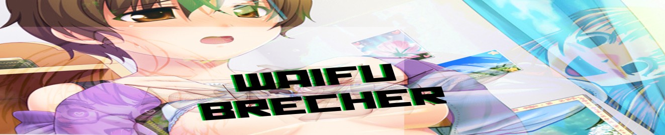 Waifu Brecher