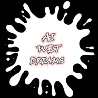 AI Wet Dreams