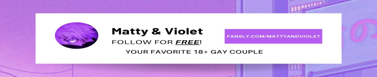 Matty and Violet