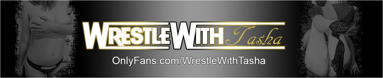 WrestleWithTasha