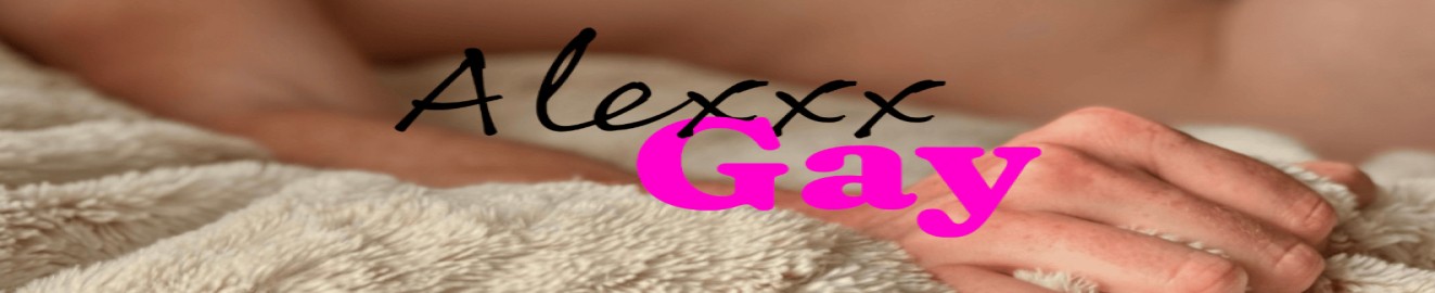 Alexxx Gay