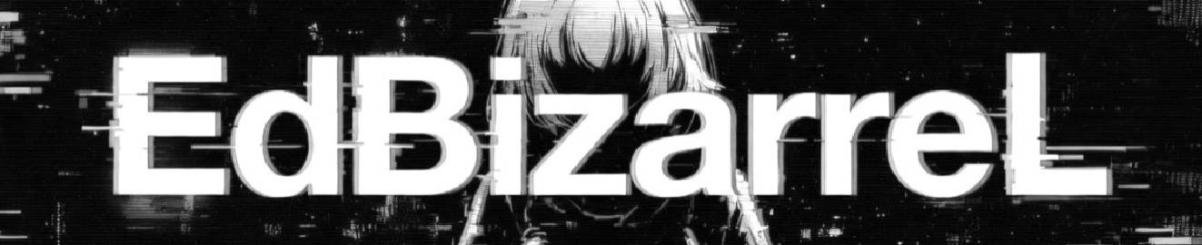 EdBizarre