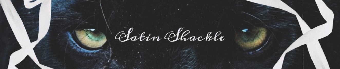 Satin Shackle