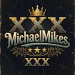 XXXMICHAELMIKESXXX