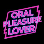 Oral Pleasure Lover