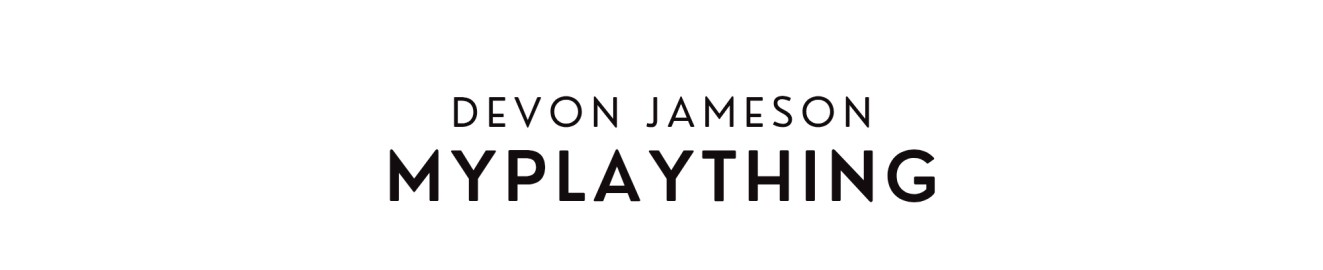 MyPlayThing by Devon Jameson