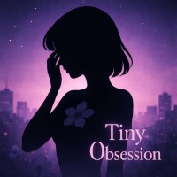 Tiny obsession 