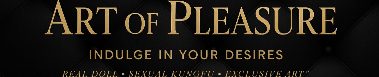 Art of Pleasureof