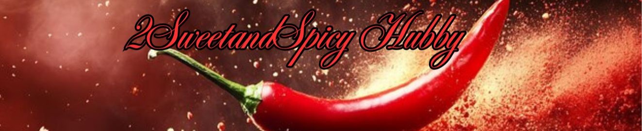 2SweetandSpicy Hubby