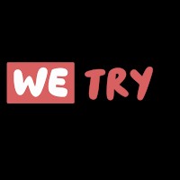 WE TRY