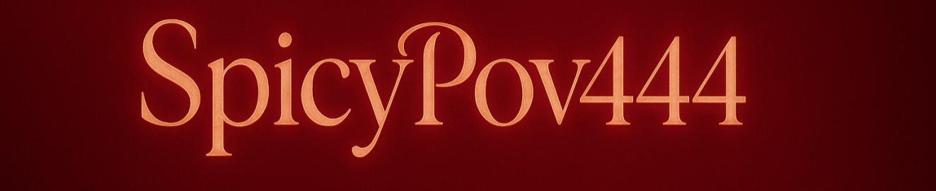SpicyPov444