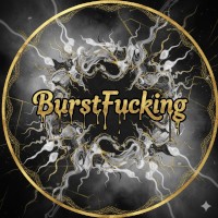 BurstFucking