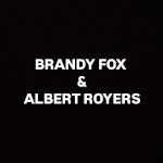 BrandyXFoxXAlbertXRoyers
