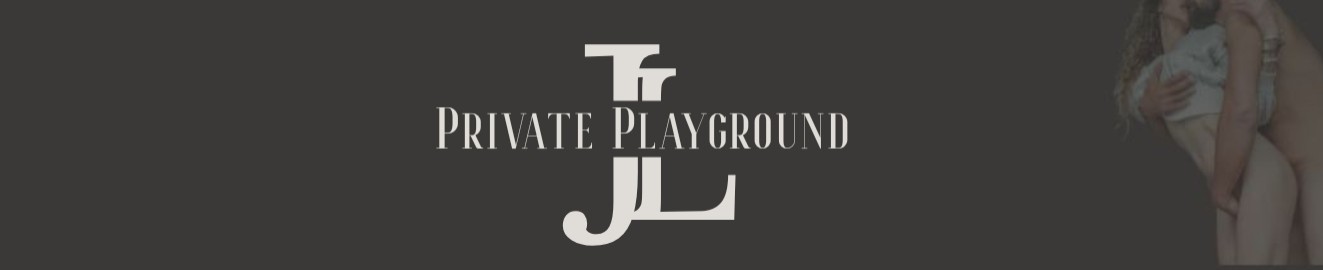 Private Playground JL