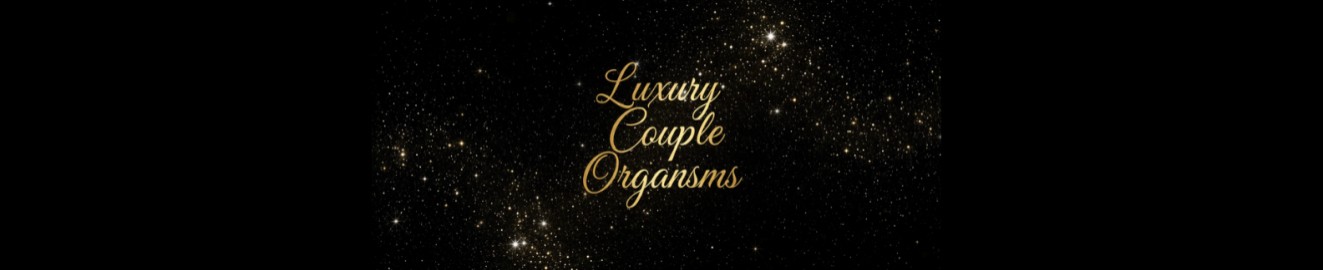 Luxury Couple Orgasms