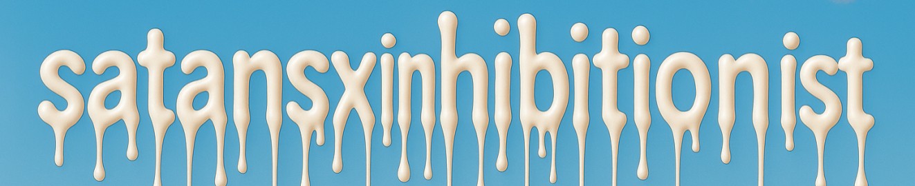 satansxinhibitionist