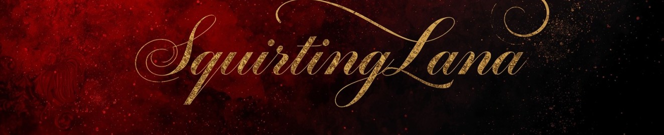 SquirtingLana