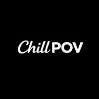 ChillPOV