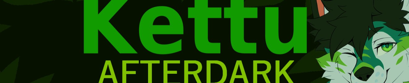 KettuAfterDark