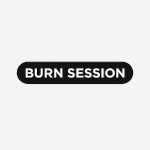 Burn Session