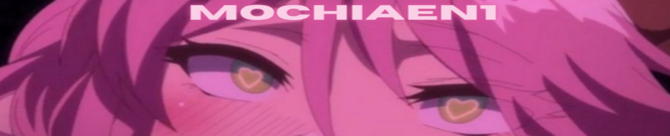 Mochiaen1