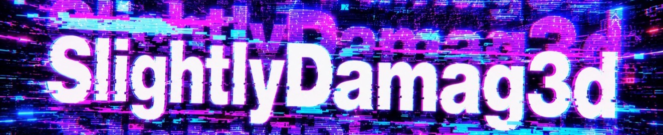 Slightly Damag3d