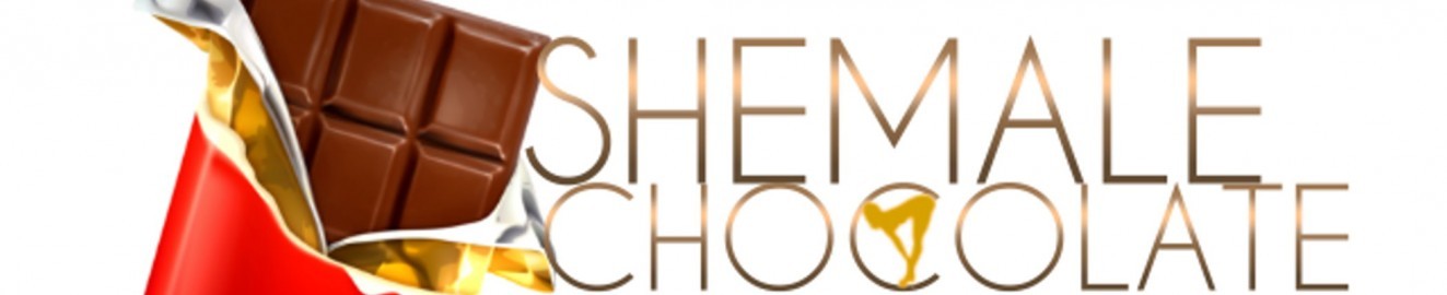 Shemale Chocolate