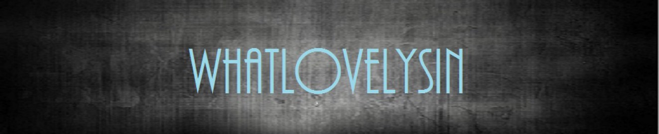 WhatLovelySin