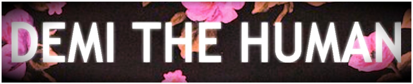 DemiTheHuman