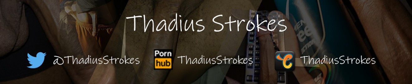 Thadius Strokes