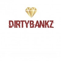 DirtyBankz