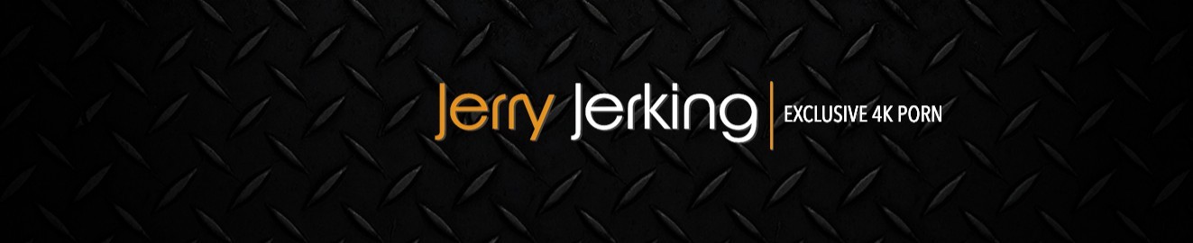 Jerry Jerking