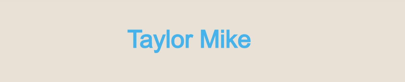 Taylor Mike