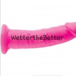WettertheBetter69