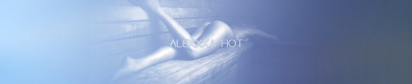 Alexxxa Hot