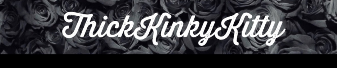 ThickKinkyKitty