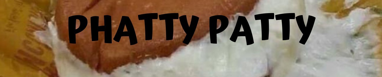 Phatty_Patty
