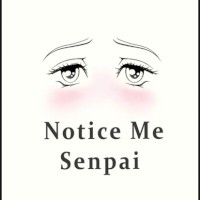 NoticeMeSenpai2022