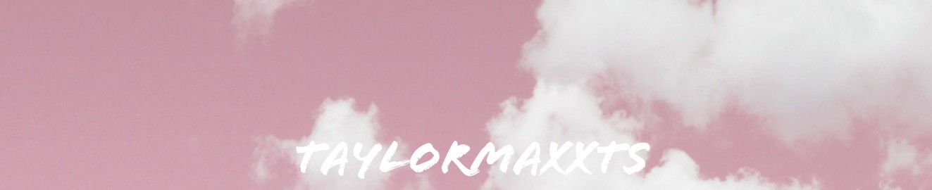 Taylormaxxts
