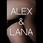 Alex and Lana