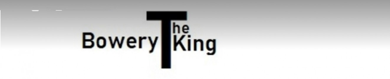 TheBoweryKing