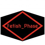 Fetish_Phase