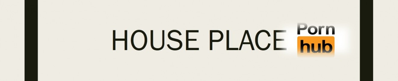 house place