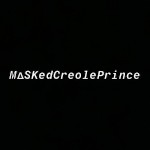 MaskedCreolePrince