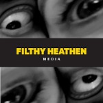 FilthyHeathenMedia