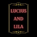 LuciusAndLila
