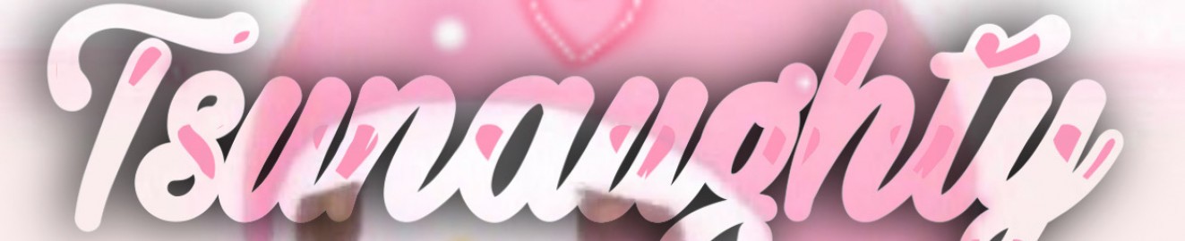 Tsunaughty