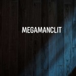 MegaManClit