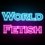 World_Fetish