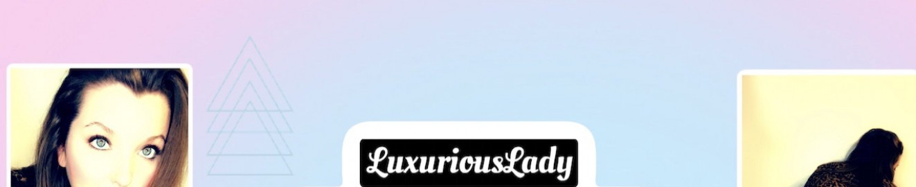 Luxuriouslady